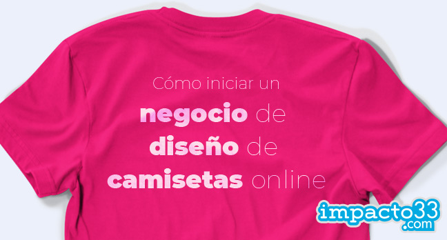 Cómo iniciar negocio de diseño online | Impacto33